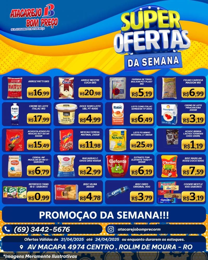 SUPER OFERTAS DA SEMANA no ATACAREJO BOM PREÇO em Rolim de Moura SUPER OFERTAS DA SEMANA no ATACAREJO BOM PREÇO em Rolim de Moura