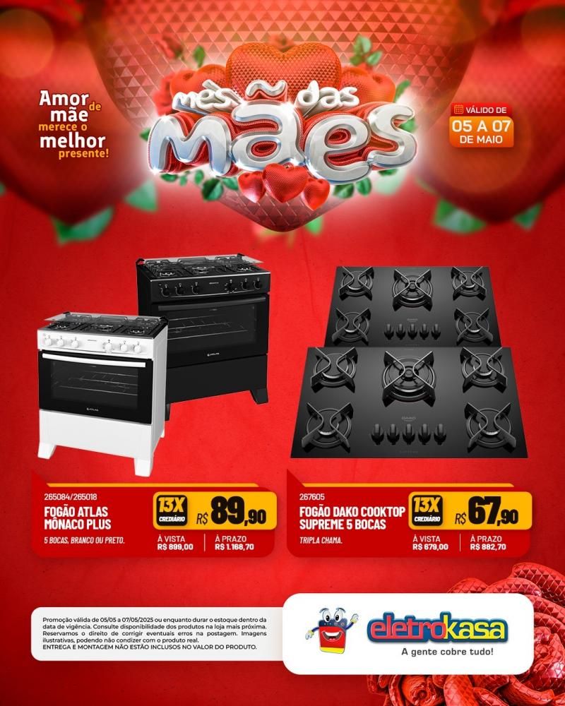 Ofertas e condições imperdíveis no MÊS DAS MÃES nas Lojas eletroKasa, em Rolim de Moura Ofertas e condições imperdíveis no MÊS DAS MÃES nas Lojas eletroKasa, em Rolim de Moura