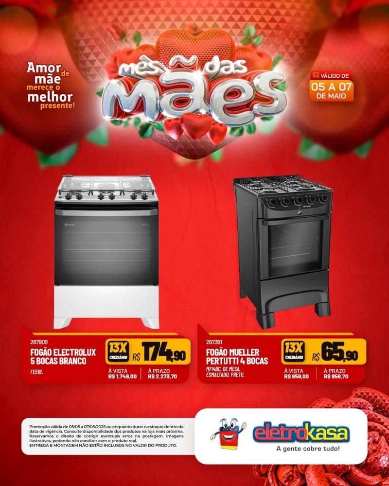 Ofertas e condições imperdíveis no MÊS DAS MÃES nas Lojas eletroKasa, em Rolim de Moura Ofertas e condições imperdíveis no MÊS DAS MÃES nas Lojas eletroKasa, em Rolim de Moura