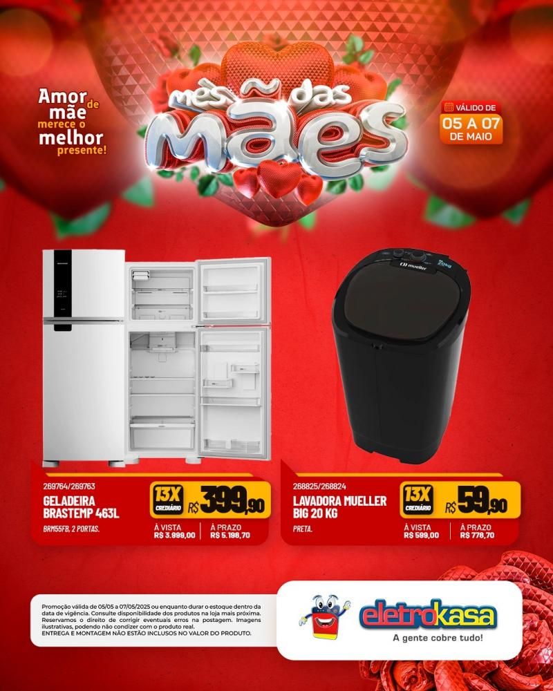 Ofertas e condições imperdíveis no MÊS DAS MÃES nas Lojas eletroKasa, em Rolim de Moura Ofertas e condições imperdíveis no MÊS DAS MÃES nas Lojas eletroKasa, em Rolim de Moura