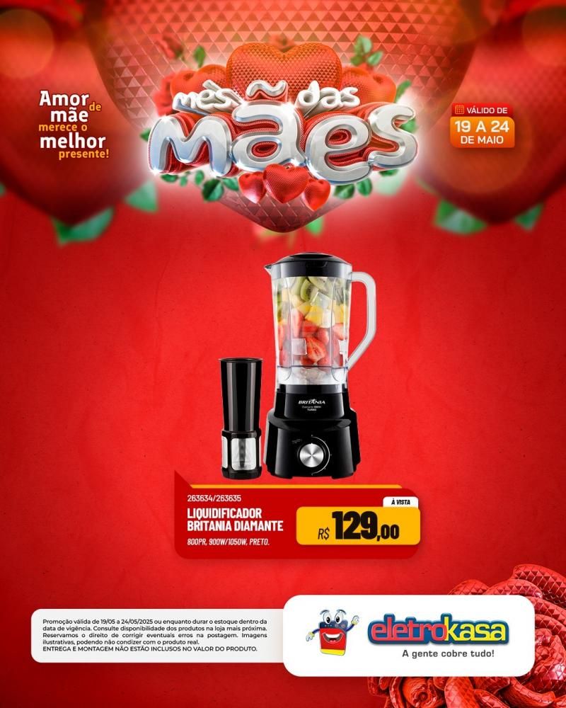 Ofertas especiais no mês das Mães, nas Lojas eletroKasa, em Rolim de Moura Ofertas especiais no mês das Mães, nas Lojas eletroKasa, em Rolim de Moura