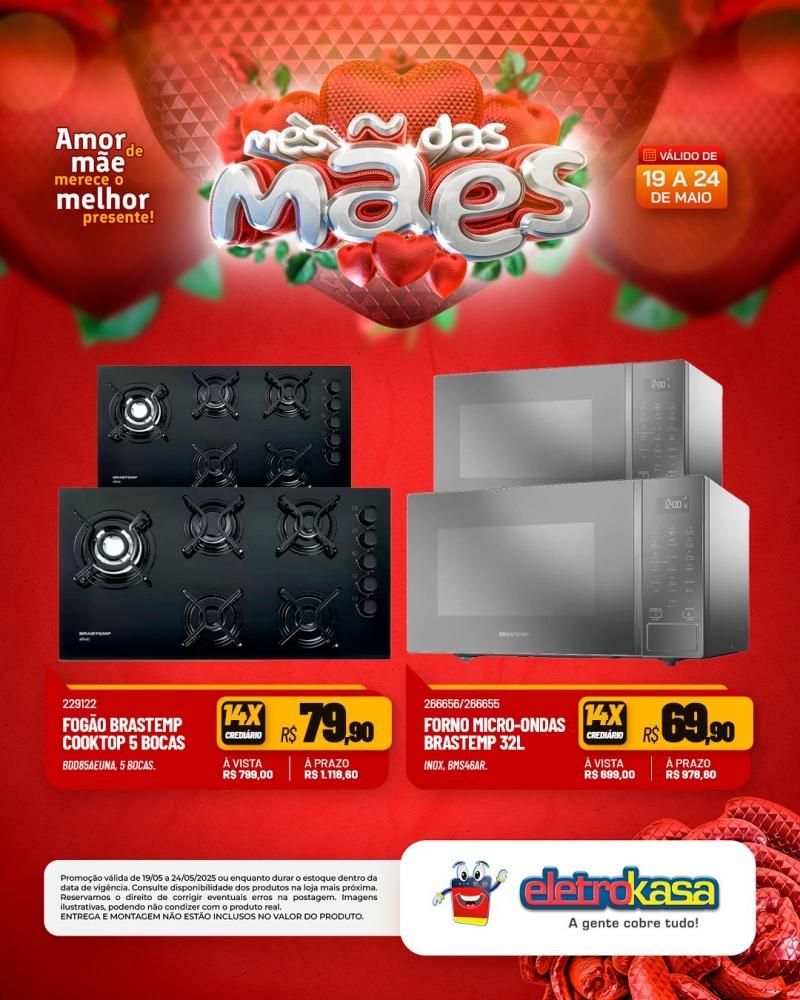 Ofertas especiais no mês das Mães, nas Lojas eletroKasa, em Rolim de Moura Ofertas especiais no mês das Mães, nas Lojas eletroKasa, em Rolim de Moura