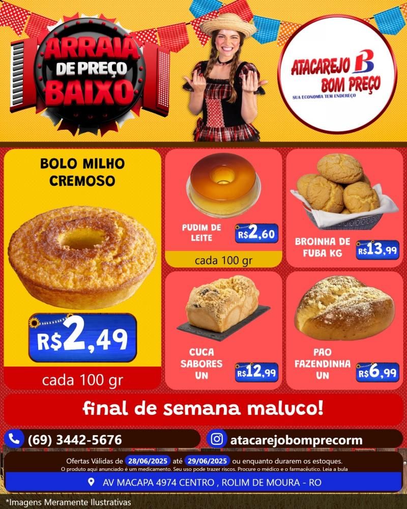 Arraiá de preço baixo no ATACAREJO BOM PREÇO, em Rolim de Moura Arraiá de preço baixo no ATACAREJO BOM PREÇO, em Rolim de Moura