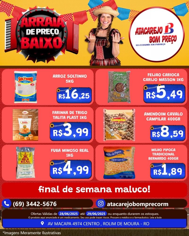 Arraiá de preço baixo no ATACAREJO BOM PREÇO, em Rolim de Moura Arraiá de preço baixo no ATACAREJO BOM PREÇO, em Rolim de Moura
