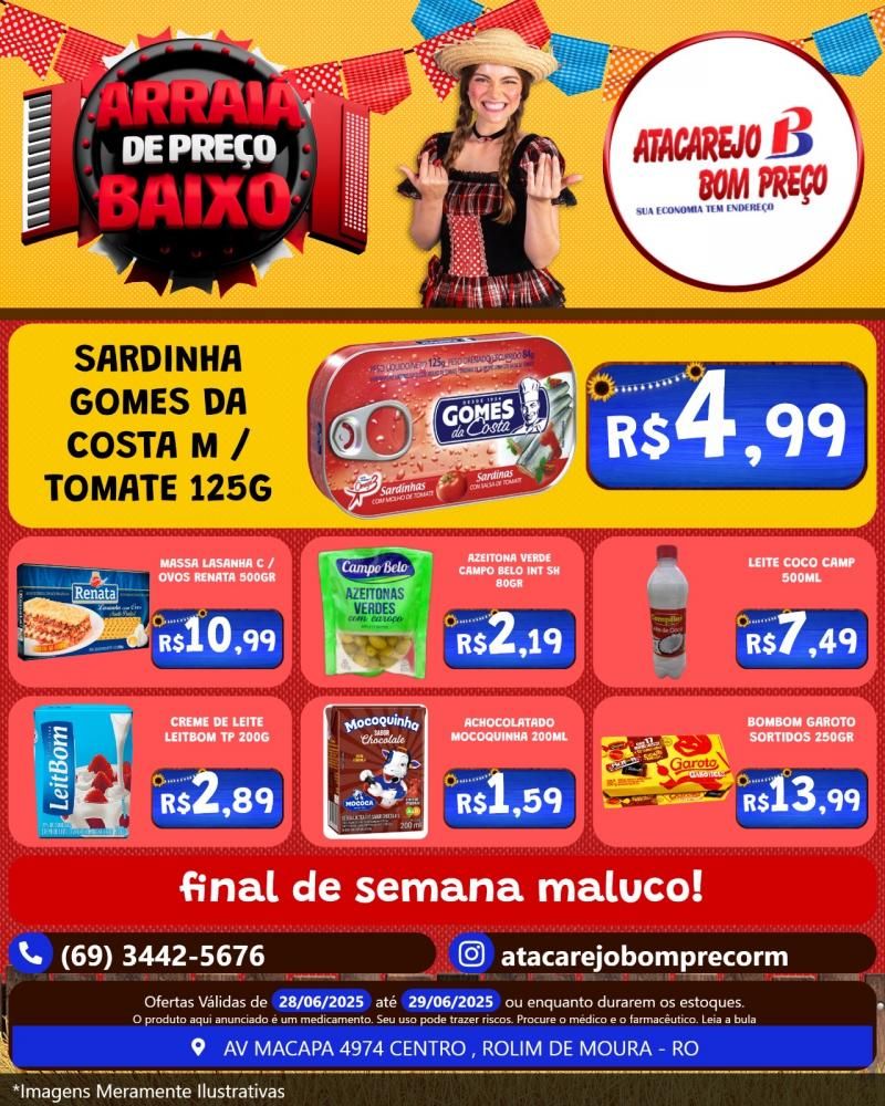 Arraiá de preço baixo no ATACAREJO BOM PREÇO, em Rolim de Moura Arraiá de preço baixo no ATACAREJO BOM PREÇO, em Rolim de Moura