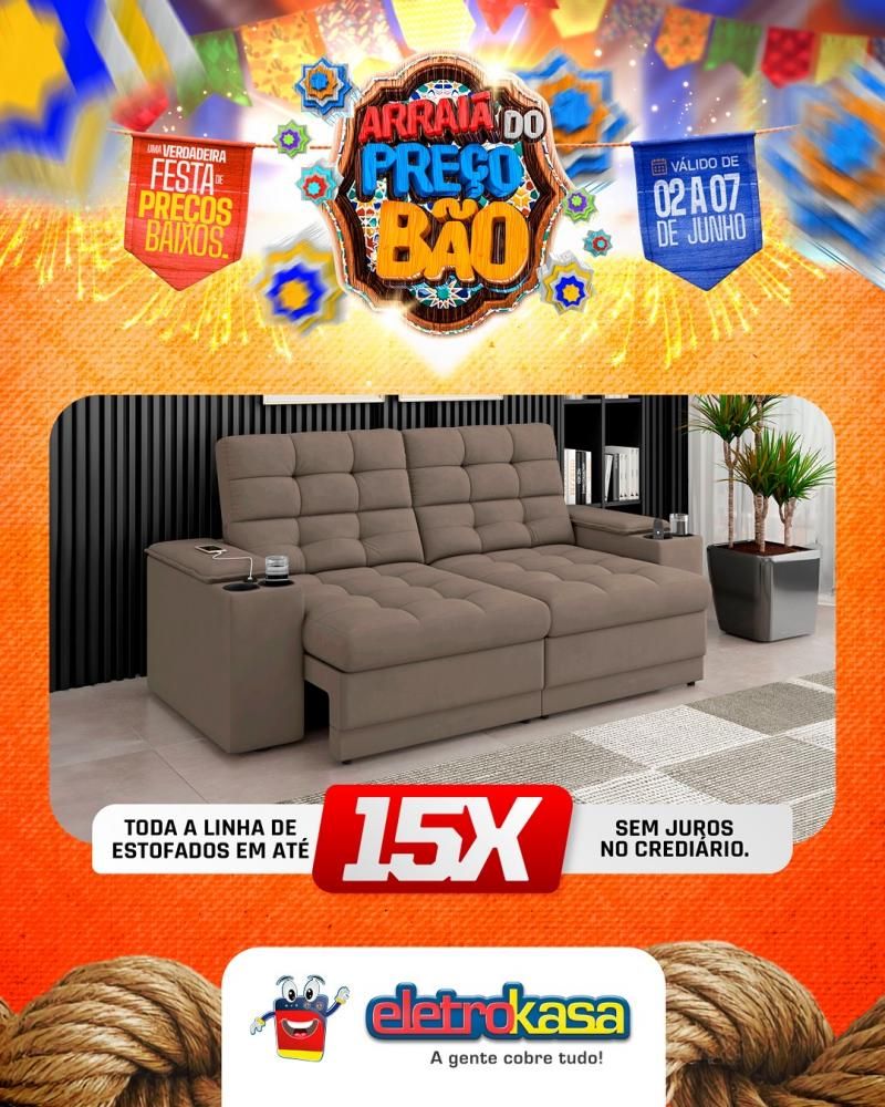 ARRAIÁ DO PREÇO BÃO, nas Lojas eletroKasa, em Rolim de Moura ARRAIÁ DO PREÇO BÃO, nas Lojas eletroKasa, em Rolim de Moura