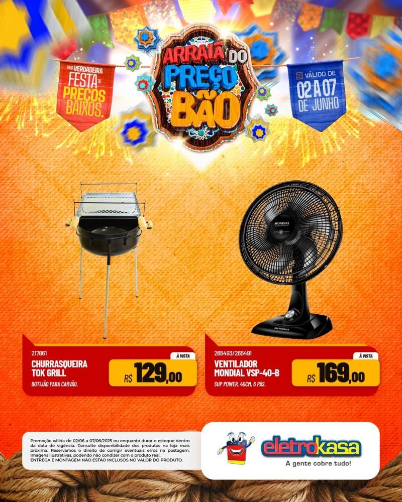 ARRAIÁ DO PREÇO BÃO, nas Lojas eletroKasa, em Rolim de Moura ARRAIÁ DO PREÇO BÃO, nas Lojas eletroKasa, em Rolim de Moura