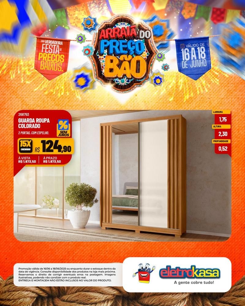 ARRAIÁ DO PREÇO BÃO, nas Lojas eletroKasa, em Rolim de Moura ARRAIÁ DO PREÇO BÃO, nas Lojas eletroKasa, em Rolim de Moura