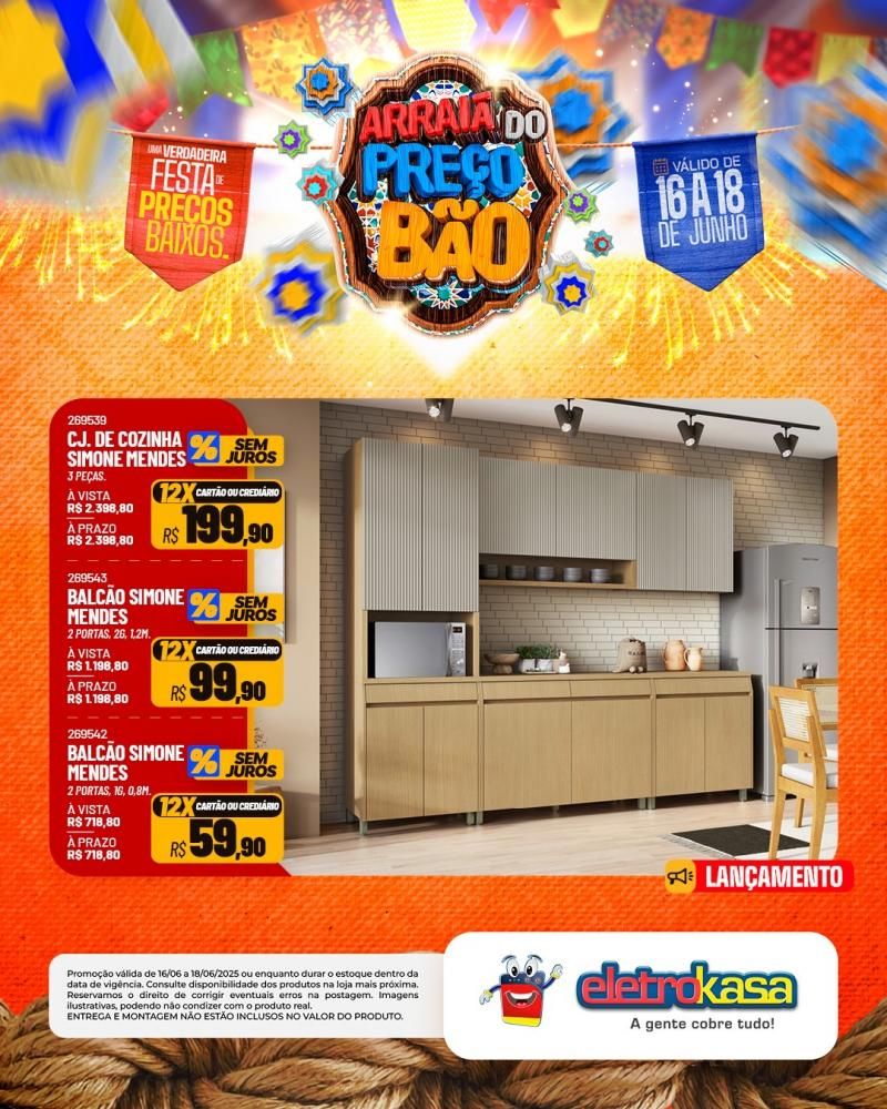 ARRAIÁ DO PREÇO BÃO, nas Lojas eletroKasa, em Rolim de Moura ARRAIÁ DO PREÇO BÃO, nas Lojas eletroKasa, em Rolim de Moura