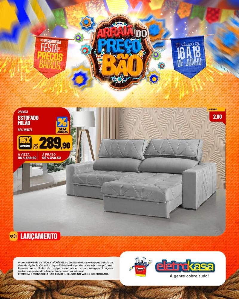 ARRAIÁ DO PREÇO BÃO, nas Lojas eletroKasa, em Rolim de Moura ARRAIÁ DO PREÇO BÃO, nas Lojas eletroKasa, em Rolim de Moura