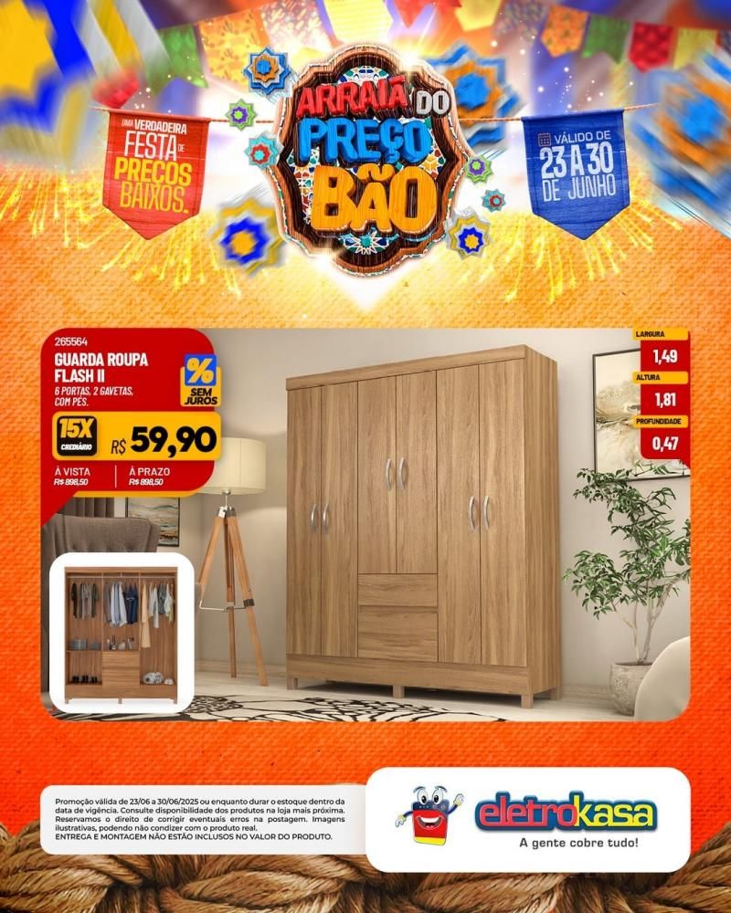 ARRAIÁ DO PREÇO BÃO nas lojas eletroKasa, em Rolim de Moura ARRAIÁ DO PREÇO BÃO nas lojas eletroKasa, em Rolim de Moura