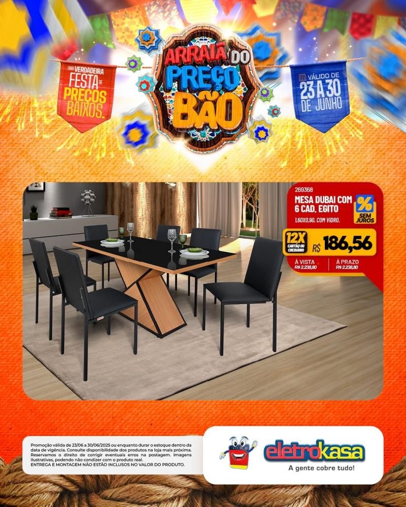 ARRAIÁ DO PREÇO BÃO nas lojas eletroKasa, em Rolim de Moura ARRAIÁ DO PREÇO BÃO nas lojas eletroKasa, em Rolim de Moura