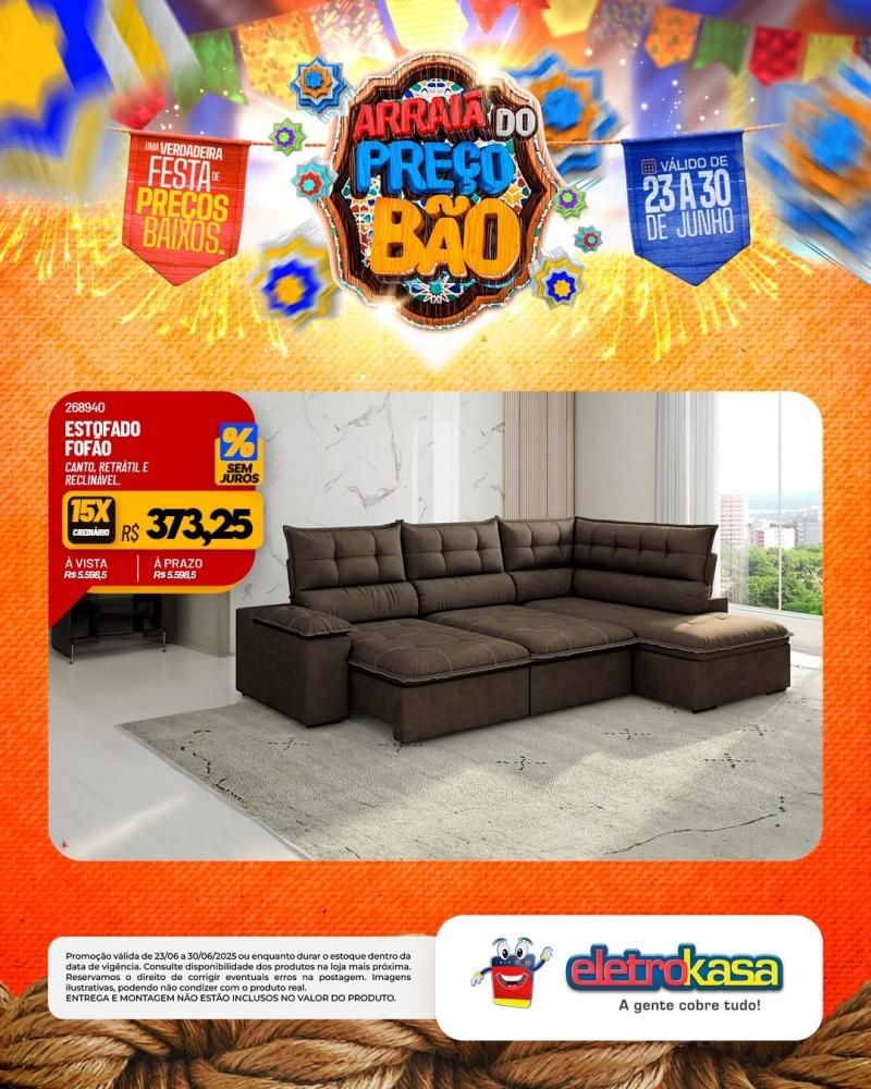 ARRAIÁ DO PREÇO BÃO nas lojas eletroKasa, em Rolim de Moura ARRAIÁ DO PREÇO BÃO nas lojas eletroKasa, em Rolim de Moura