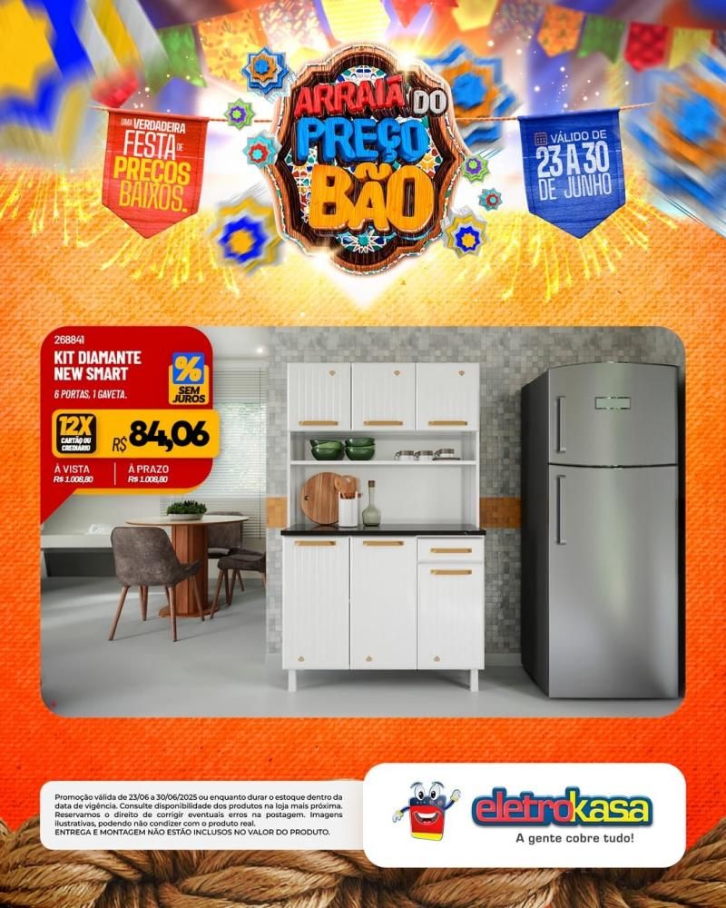 ARRAIÁ DO PREÇO BÃO nas lojas eletroKasa, em Rolim de Moura ARRAIÁ DO PREÇO BÃO nas lojas eletroKasa, em Rolim de Moura