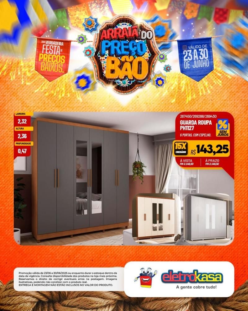 ARRAIÁ DO PREÇO BÃO nas lojas eletroKasa, em Rolim de Moura ARRAIÁ DO PREÇO BÃO nas lojas eletroKasa, em Rolim de Moura