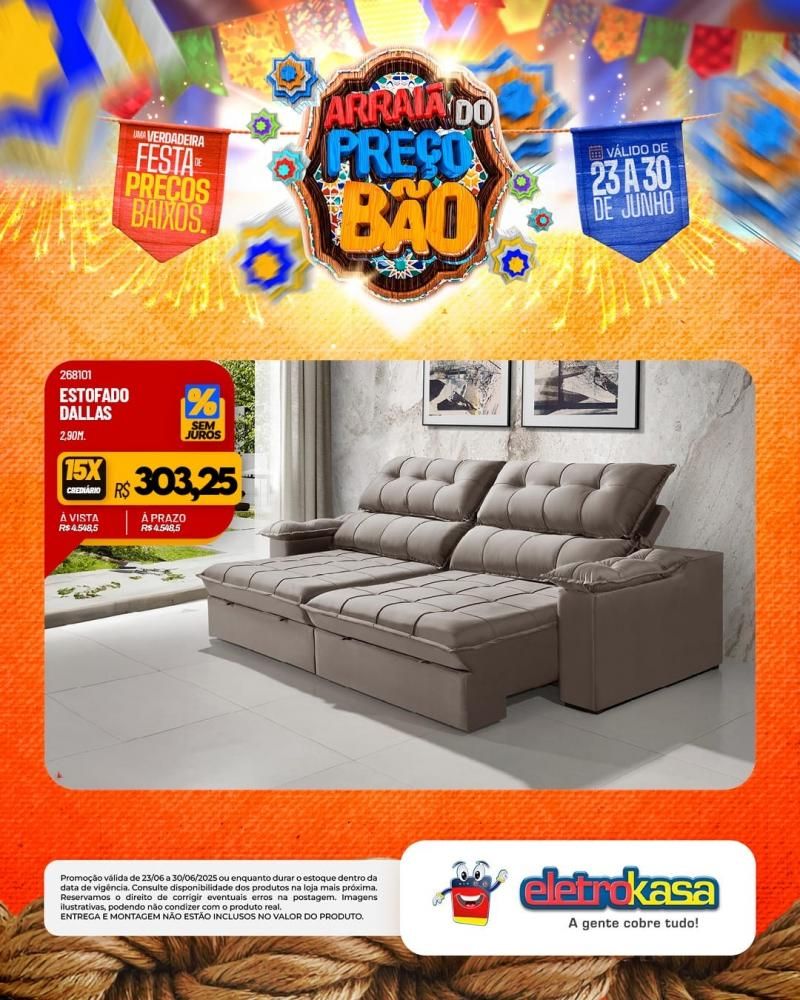 ARRAIÁ DO PREÇO BÃO nas lojas eletroKasa, em Rolim de Moura ARRAIÁ DO PREÇO BÃO nas lojas eletroKasa, em Rolim de Moura