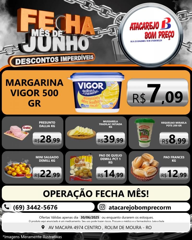 Descontos imperdíveis no FECHA MÊS de junho no ATACAREJO BOM PREÇO, em Rolim de Moura Descontos imperdíveis no FECHA MÊS de junho no ATACAREJO BOM PREÇO, em Rolim de Moura