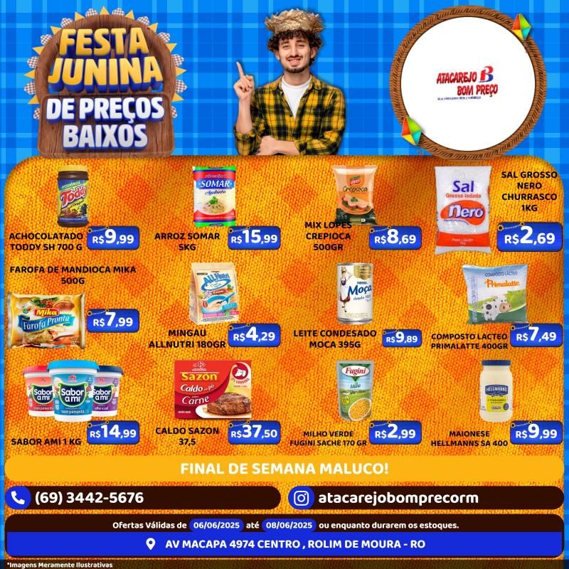 Festa Junina de preços baixos no ATACAREJO BOM PREÇO em Rolim de Moura Festa Junina de preços baixos no ATACAREJO BOM PREÇO em Rolim de Moura