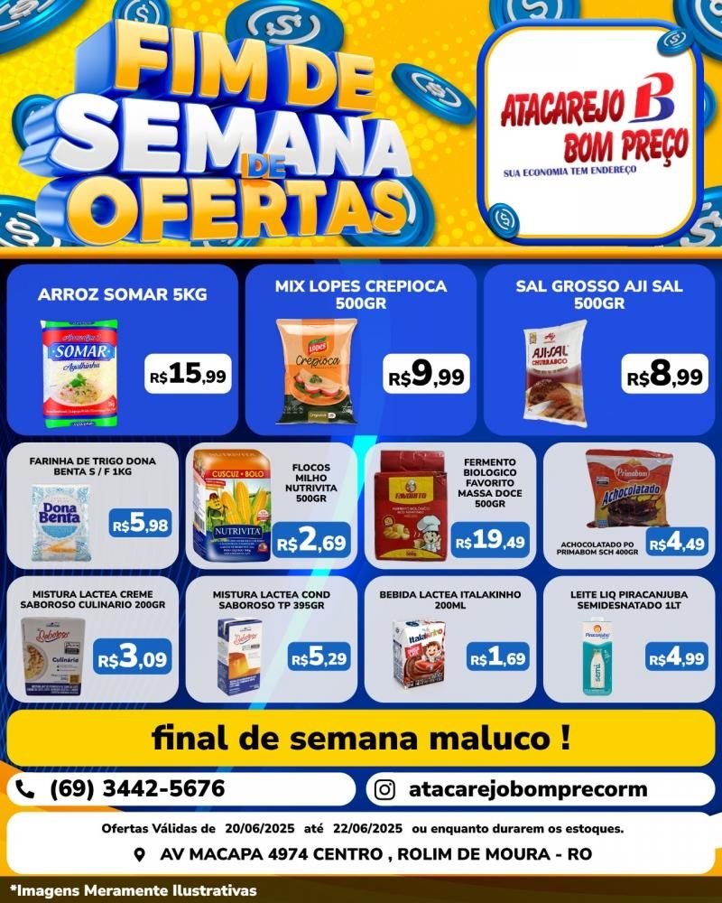 FIM DE SEMANA DE OFERTAS no ATACAREJO BOM PREÇO, em Rolim de Moura FIM DE SEMANA DE OFERTAS no ATACAREJO BOM PREÇO, em Rolim de Moura