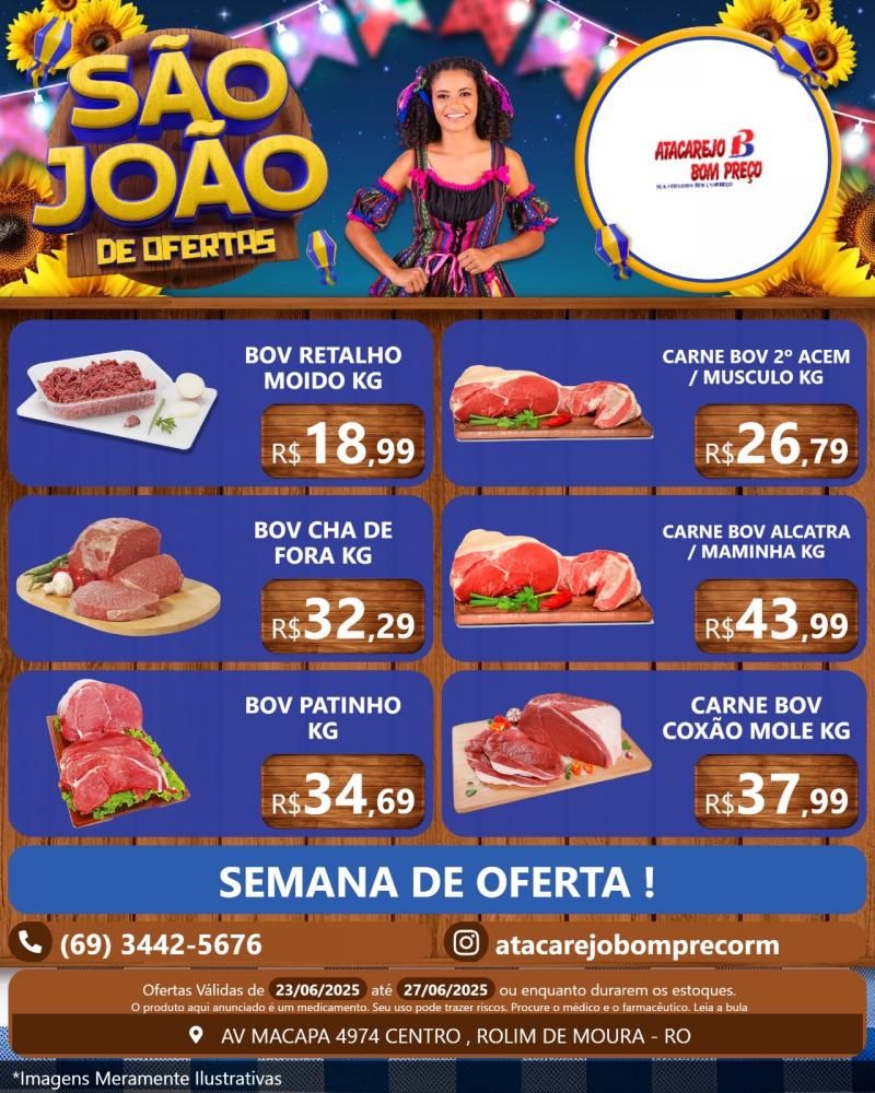 São João de ofertas no ATACAREJO BOM PREÇO, em Rolim de Moura São João de ofertas no ATACAREJO BOM PREÇO, em Rolim de Moura