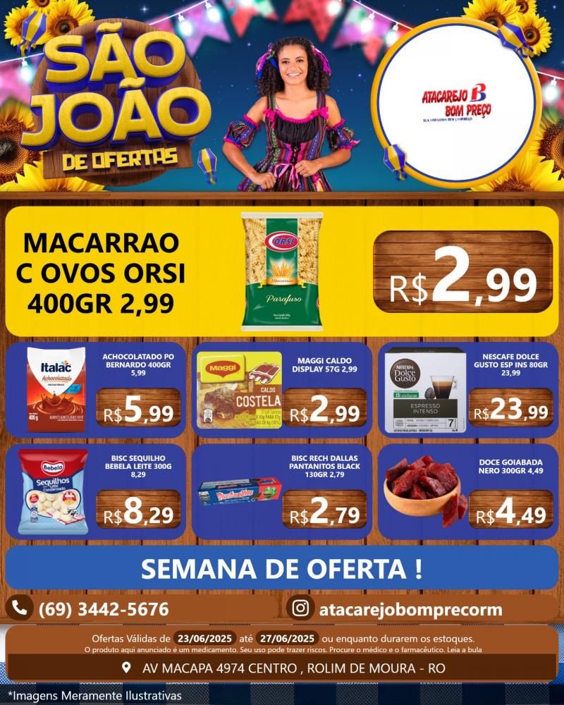 São João de ofertas no ATACAREJO BOM PREÇO, em Rolim de Moura São João de ofertas no ATACAREJO BOM PREÇO, em Rolim de Moura