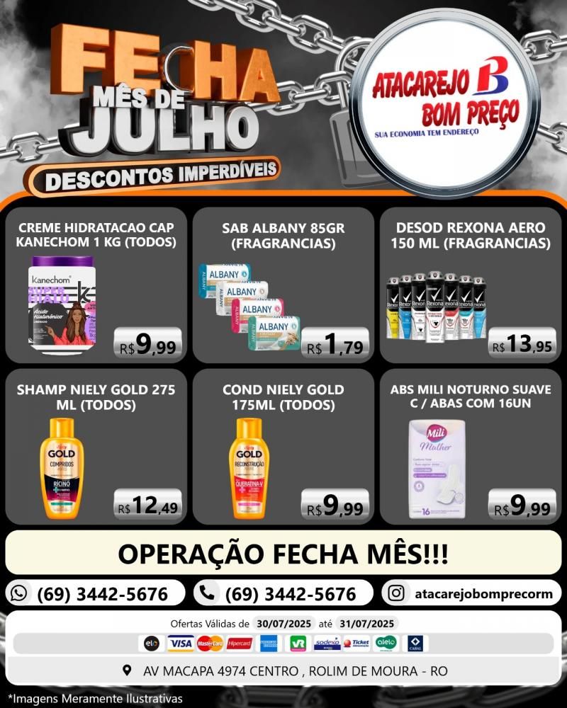 FECHA MÊS DE JULHO com descontos imperdíveis no ATACAREJO BOM PREÇO, em Rolim de Moura FECHA MÊS DE JULHO com descontos imperdíveis no ATACAREJO BOM PREÇO, em Rolim de Moura