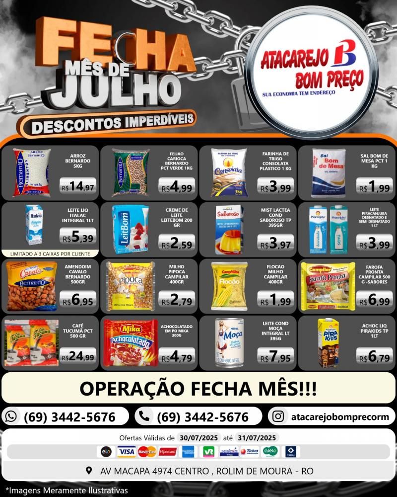 FECHA MÊS DE JULHO com descontos imperdíveis no ATACAREJO BOM PREÇO, em Rolim de Moura FECHA MÊS DE JULHO com descontos imperdíveis no ATACAREJO BOM PREÇO, em Rolim de Moura