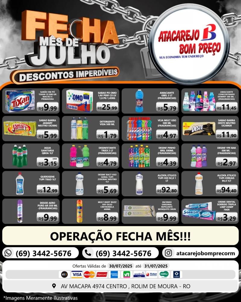 FECHA MÊS DE JULHO com descontos imperdíveis no ATACAREJO BOM PREÇO, em Rolim de Moura FECHA MÊS DE JULHO com descontos imperdíveis no ATACAREJO BOM PREÇO, em Rolim de Moura