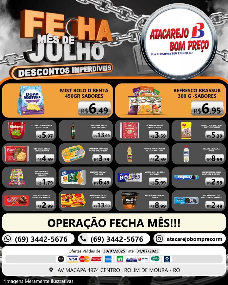 FECHA MÊS DE JULHO com descontos imperdíveis no ATACAREJO BOM PREÇO, em Rolim de Moura FECHA MÊS DE JULHO com descontos imperdíveis no ATACAREJO BOM PREÇO, em Rolim de Moura