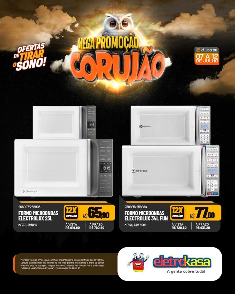 Ofertas de tirar o sono, na MEGAPROMOÇÃO CORUJÃO das lojas eletroKasa, em Rolim de Moura Ofertas de tirar o sono, na MEGAPROMOÇÃO CORUJÃO das lojas eletroKasa, em Rolim de Moura