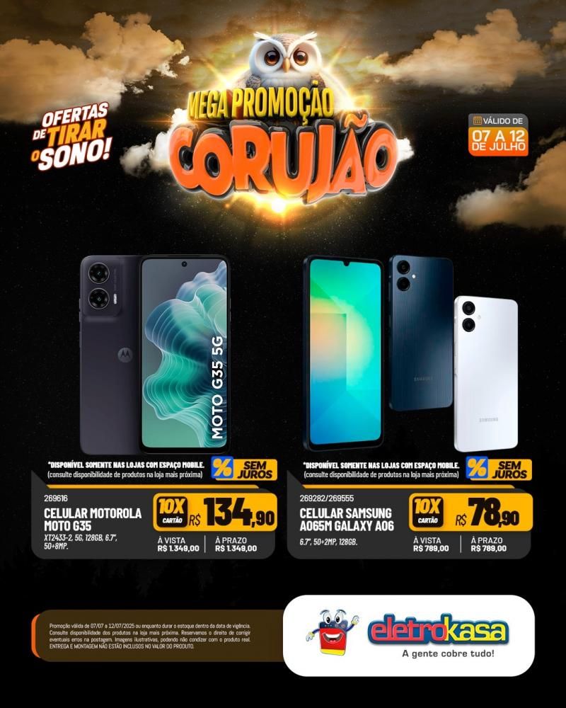Ofertas de tirar o sono, na MEGAPROMOÇÃO CORUJÃO das lojas eletroKasa, em Rolim de Moura Ofertas de tirar o sono, na MEGAPROMOÇÃO CORUJÃO das lojas eletroKasa, em Rolim de Moura