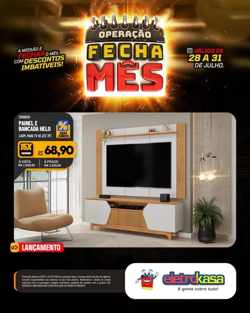 OPERAÇÃO FECHA MÊS com descontos imbatíveis, nas lojas eletroKasa, em Rolim De Moura OPERAÇÃO FECHA MÊS com descontos imbatíveis, nas lojas eletroKasa, em Rolim De Moura