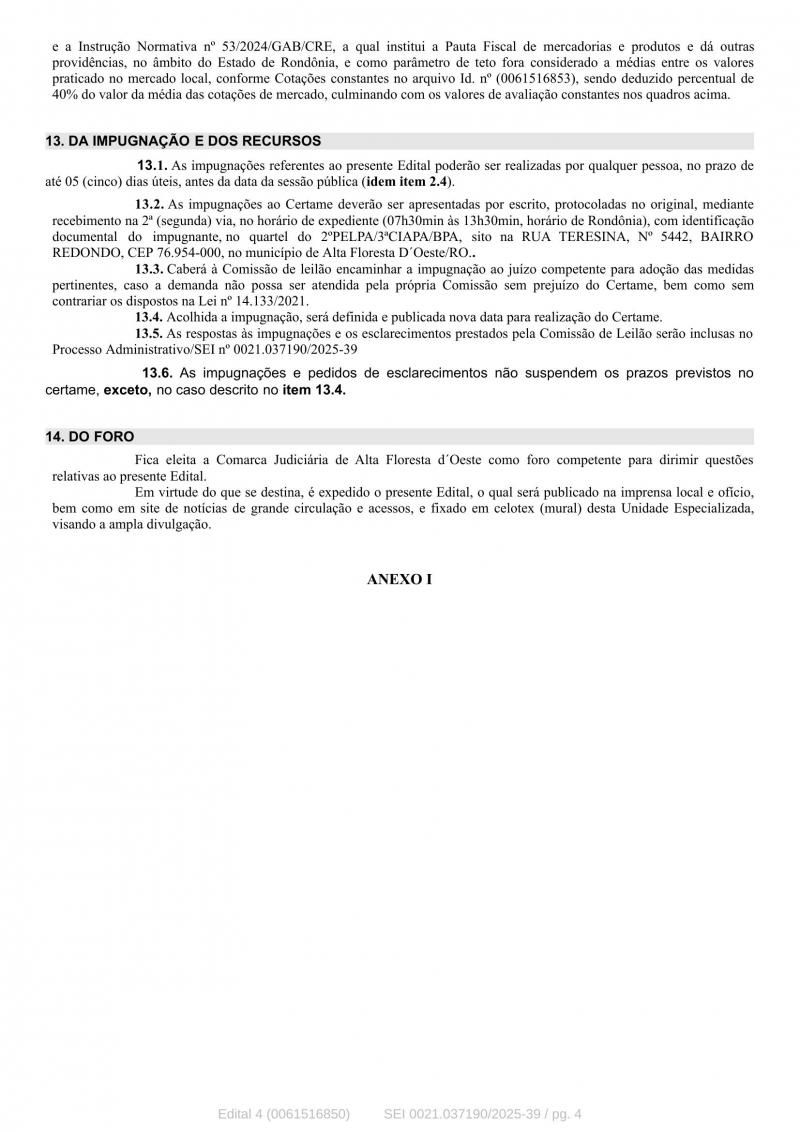 Polícia Militar Ambiental de Alta Floresta d’Oeste abre edital para leilão de madeira Polícia Militar Ambiental de Alta Floresta d’Oeste abre edital para leilão de madeira