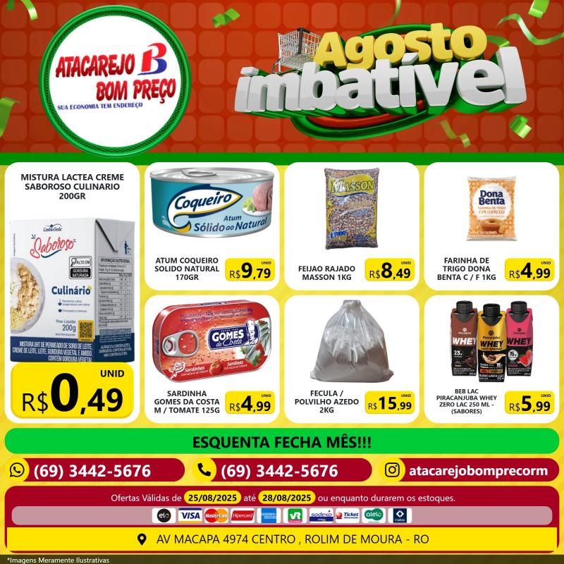 AGOSTO IMBATÍVEL no Atacarejo Bom Preço, em Rolim de Moura AGOSTO IMBATÍVEL no Atacarejo Bom Preço, em Rolim de Moura