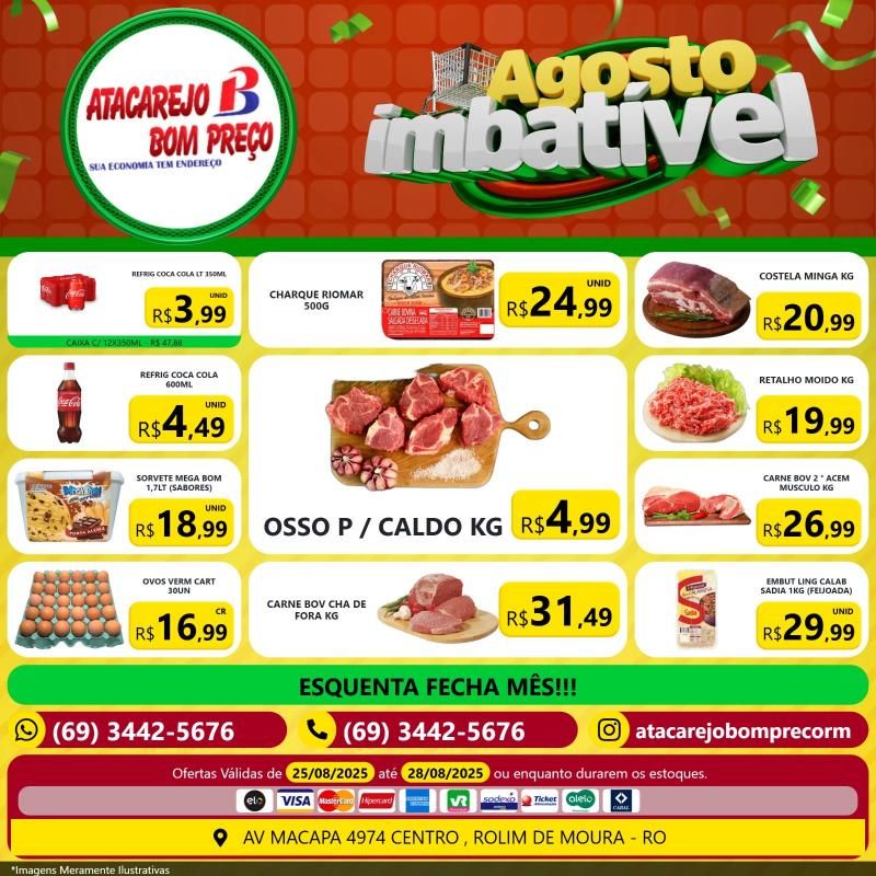AGOSTO IMBATÍVEL no Atacarejo Bom Preço, em Rolim de Moura AGOSTO IMBATÍVEL no Atacarejo Bom Preço, em Rolim de Moura