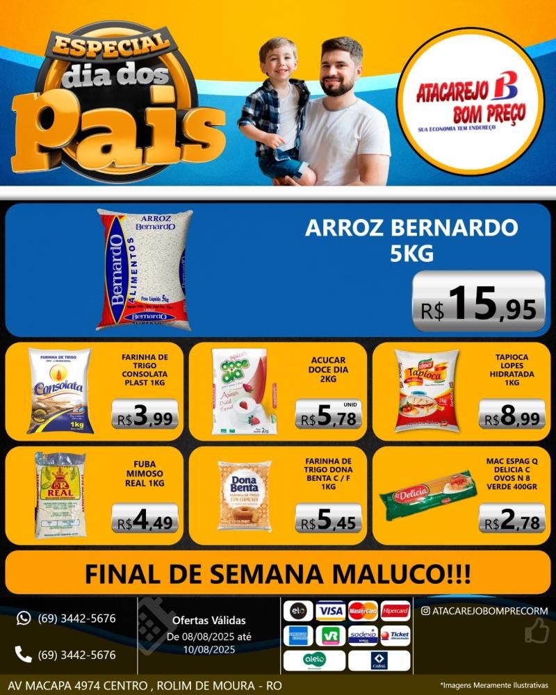 Especial DIA DOS PAIS, no ATACAREJO BOM PREÇO, em Rolim de Moura Especial DIA DOS PAIS, no ATACAREJO BOM PREÇO, em Rolim de Moura