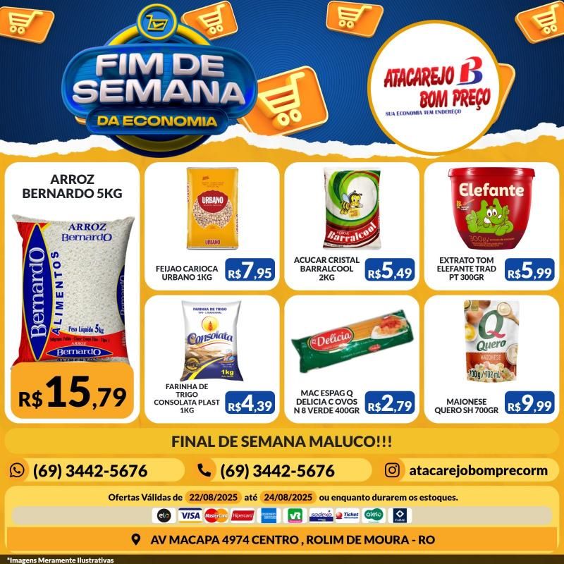 FIM DE SEMANA DA ECONOMIA no ATACAREJO BOM PREÇO, em Rolim de Moura FIM DE SEMANA DA ECONOMIA no ATACAREJO BOM PREÇO, em Rolim de Moura