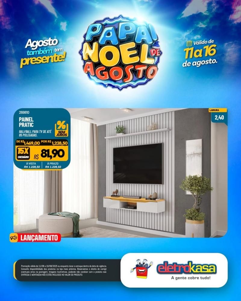 PAPAI NOEL DE AGOSTO chegou na EletroKasa PAPAI NOEL DE AGOSTO chegou na EletroKasa