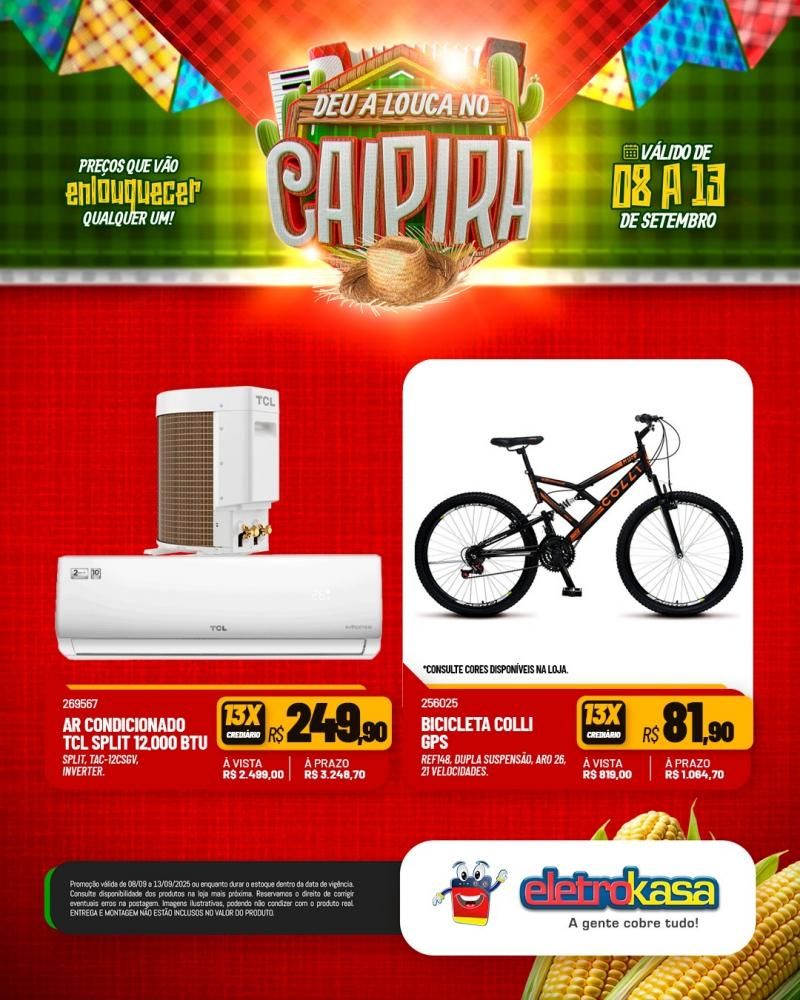 DEU A LOUCA NO CAIPIRA, nas Lojas ELETROKASA em Rolim de Moura DEU A LOUCA NO CAIPIRA, nas Lojas ELETROKASA em Rolim de Moura
