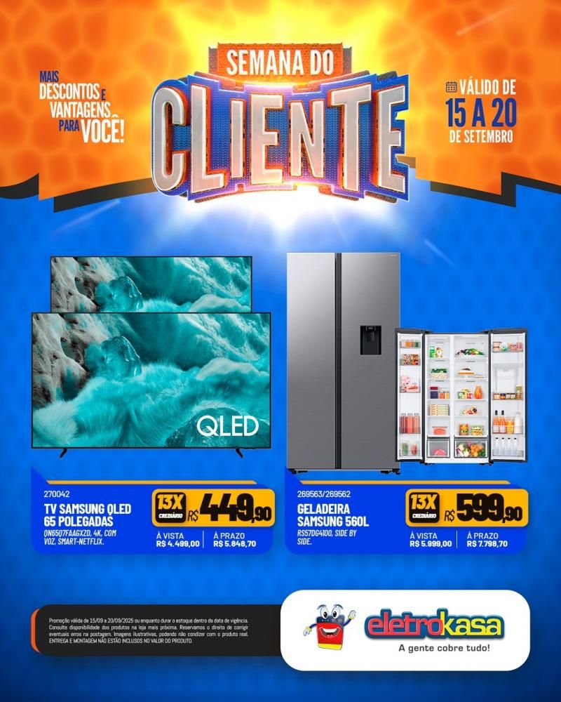 Semana do Cliente com grandes ofertas nas lojas eletroKasa, em Rolim de Moura Semana do Cliente com grandes ofertas nas lojas eletroKasa, em Rolim de Moura