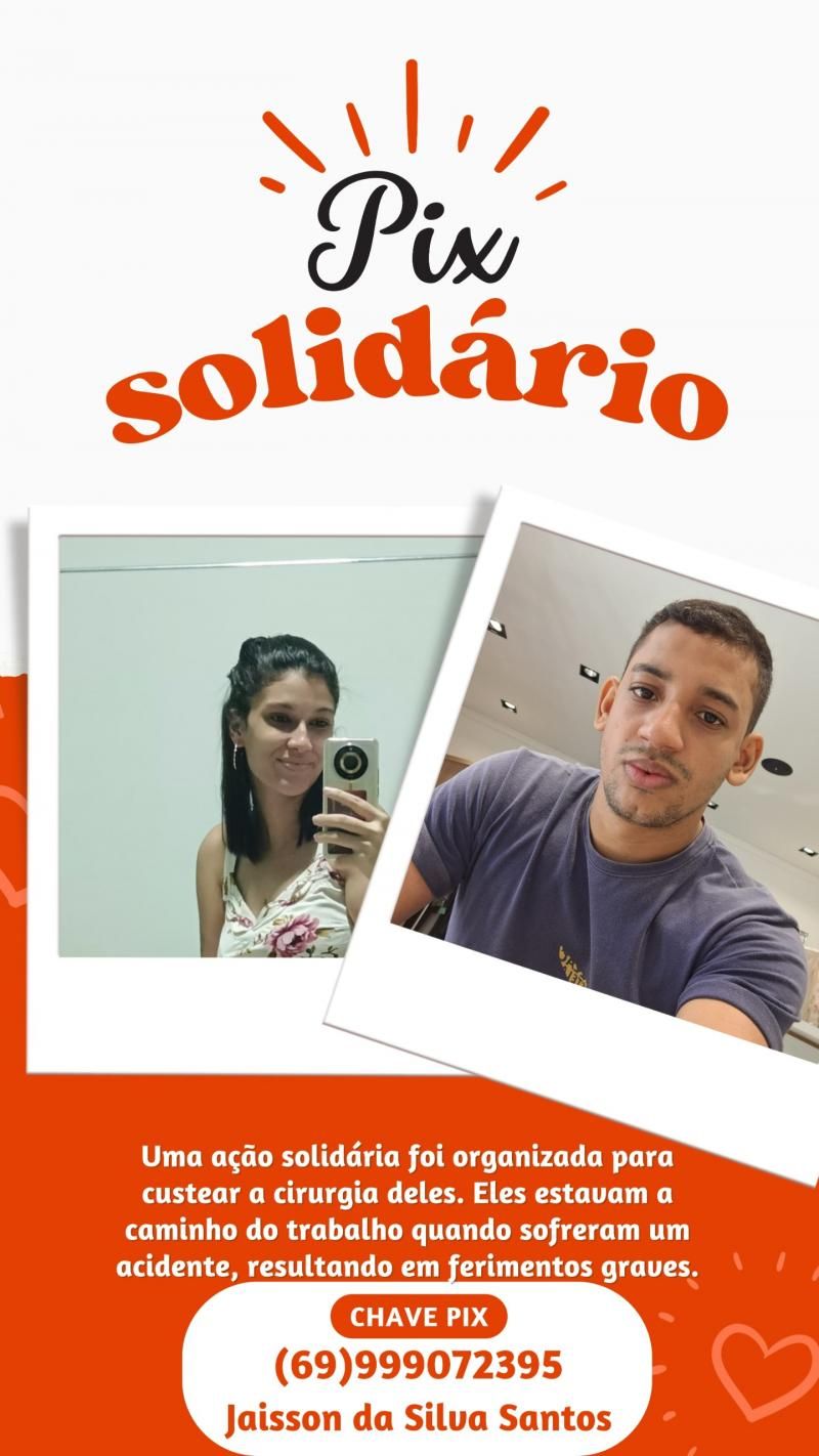 Campanha Solidária em apoio a Jaisson Santos e Thamires Gonçalves, vítimas de grave acidente de trânsito em Rolim de Moura Campanha Solidária em apoio a Jaisson Santos e Thamires Gonçalves, vítimas de grave acidente de trânsito em Rolim de Moura