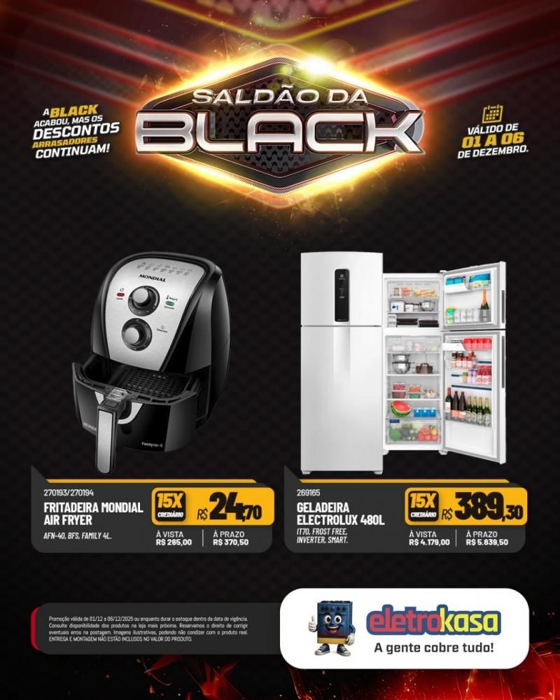A Black acabou, mas o saldão continua com descontos arrasadores nas lojas eletroKasa, em Rolim de Moura A Black acabou, mas o saldão continua com descontos arrasadores nas lojas eletroKasa, em Rolim de Moura