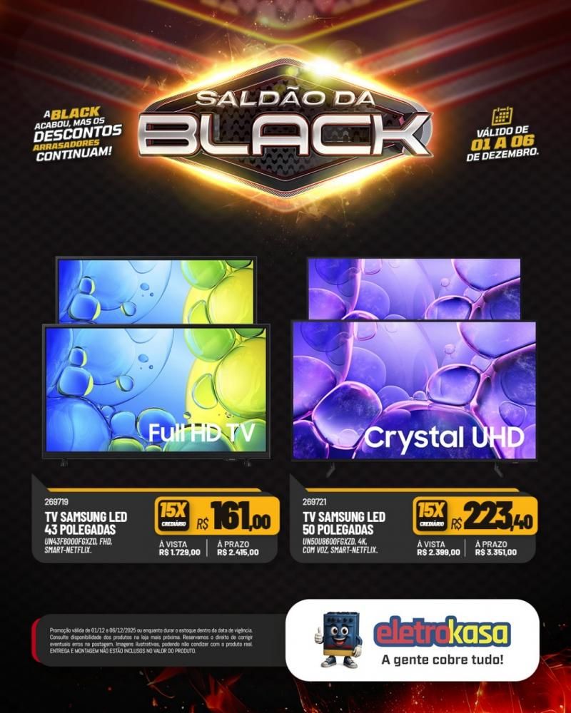 A Black acabou, mas o saldão continua com descontos arrasadores nas lojas eletroKasa, em Rolim de Moura A Black acabou, mas o saldão continua com descontos arrasadores nas lojas eletroKasa, em Rolim de Moura