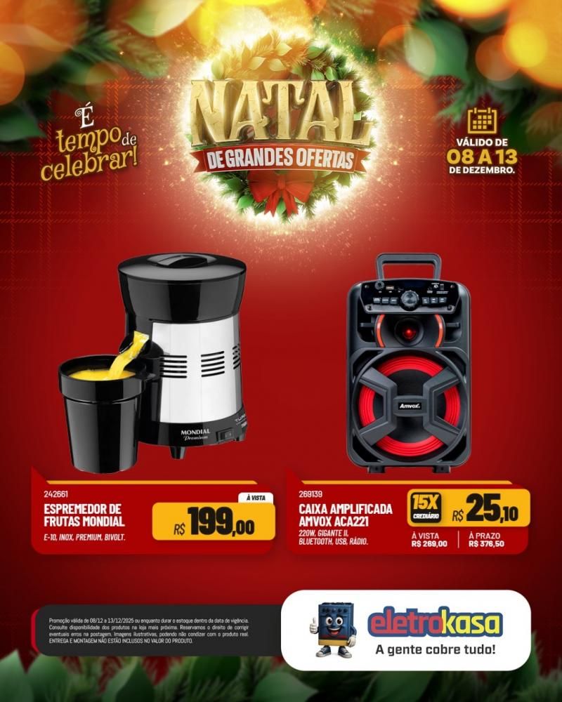 Natal com grandes ofertas nas lojas eletroKasa, em Rolim de Moura Natal com grandes ofertas nas lojas eletroKasa, em Rolim de Moura