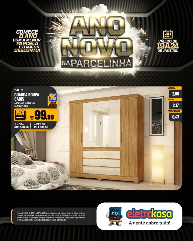 Ano novo com parcelas que cabem no seu bolso nas lojas eletroKasa, em Rolim de Moura Ano novo com parcelas que cabem no seu bolso nas lojas eletroKasa, em Rolim de Moura