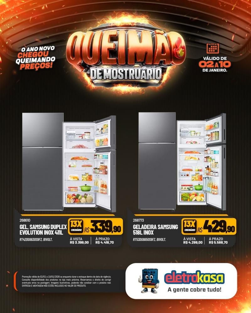 Comece o ano economizando com a QUEIMA DE MOSTRUÁRIO nas lojas ELETROKASA Comece o ano economizando com a QUEIMA DE MOSTRUÁRIO nas lojas ELETROKASA