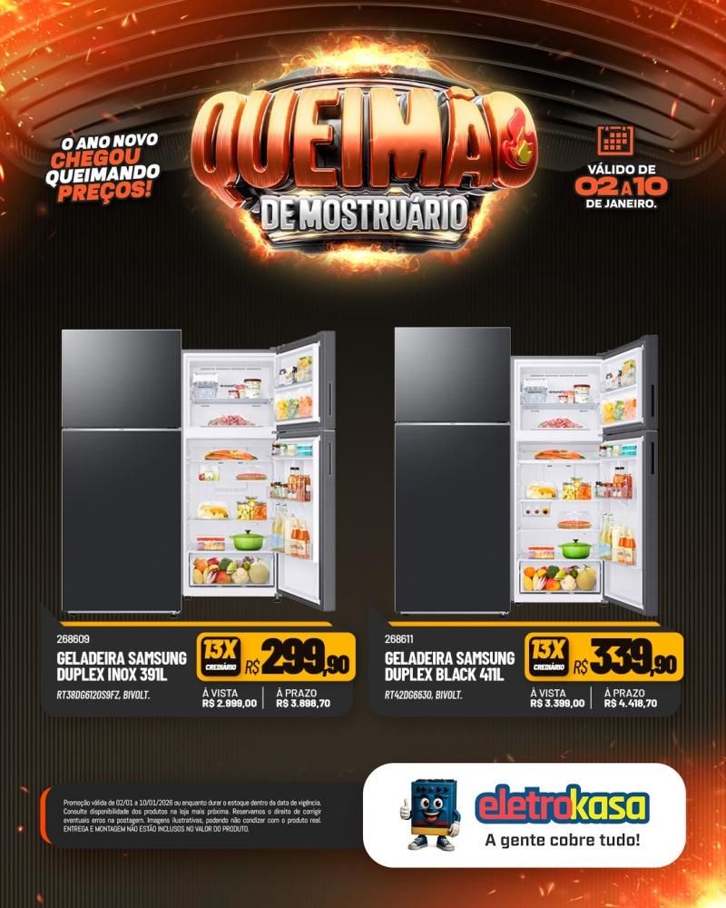 Comece o ano economizando com a QUEIMA DE MOSTRUÁRIO nas lojas ELETROKASA Comece o ano economizando com a QUEIMA DE MOSTRUÁRIO nas lojas ELETROKASA