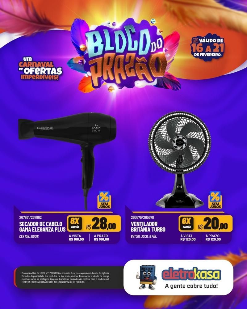Carnaval das ofertas imperdíveis continua nas lojas eletroKasa Carnaval das ofertas imperdíveis continua nas lojas eletroKasa