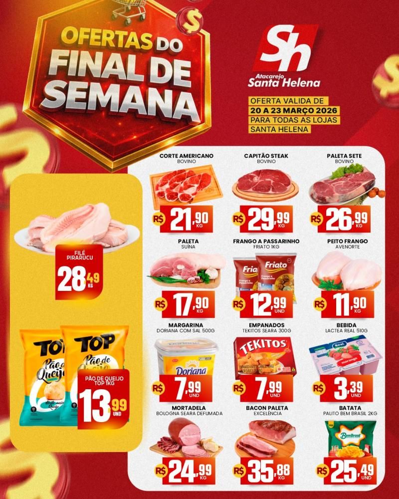 Final de semana de ofertas do Atacarejo Santa Helena de Rolim de Moura Final de semana de ofertas do Atacarejo Santa Helena de Rolim de Moura