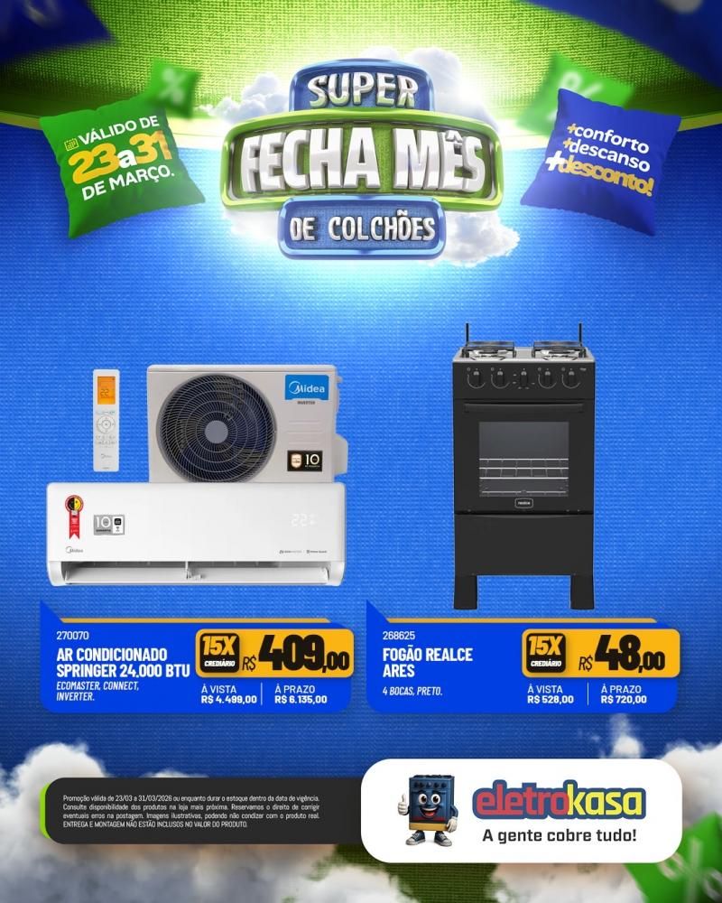 Ofertas imperdíveis no SUPER FECHA MÊS de colchões nas lojas eletroKasa, em Rolim de Moura Ofertas imperdíveis no SUPER FECHA MÊS de colchões nas lojas eletroKasa, em Rolim de Moura